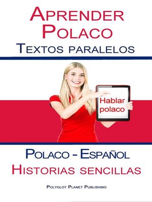 cover image of Aprender Polaco--Textos paralelos--Historias sencillas (Polaco--Español) Hablar Polaco